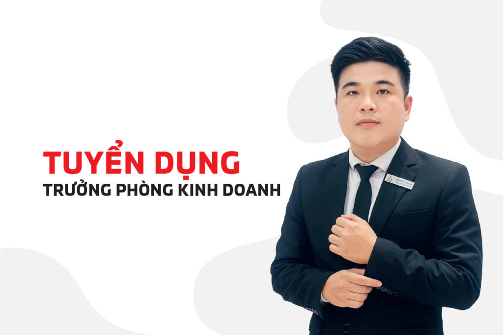 Tuyển dụng – TRƯỞNG PHÒNG BÁN HÀNG